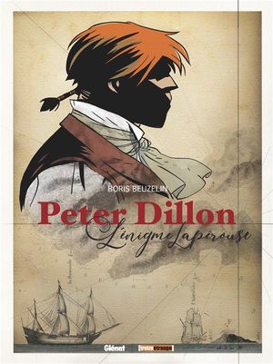 Peter Dillon : L'Énigme Lapérouse