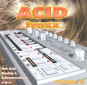 Acid Traxx Volume 8