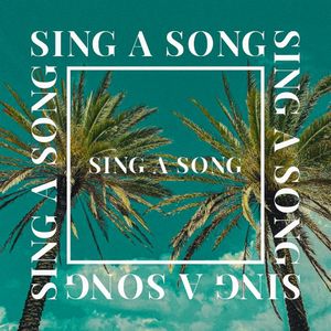 Sing a Song (Single)