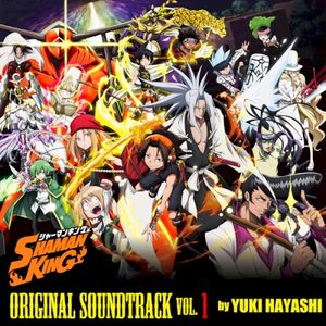 「SHAMAN KING」ORIGINAL SOUNDTRACK VOL.1 (OST)