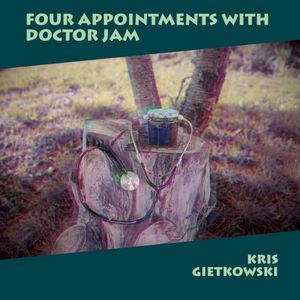 Four Appointments With Doctor Jam