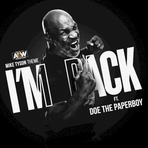 I’m Back: Mike Tyson Theme (Single)