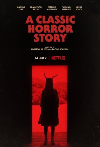 A Classic Horror Story - Film (2021) - SensCritique