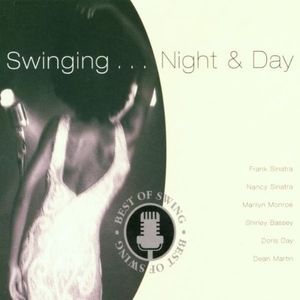 Swinging… Night & Day