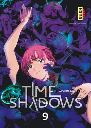 Time Shadows, tome 9