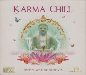 Karma Chill: Deeply Mellow Grooves