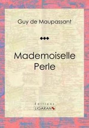 Mademoiselle Perle