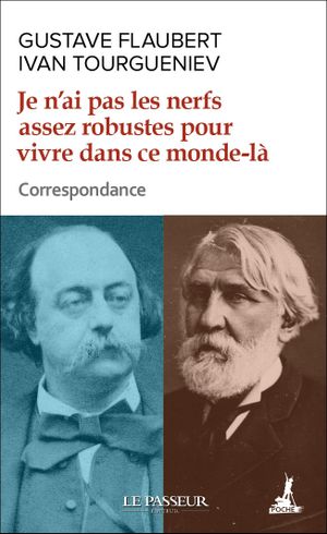 Je n'ai pas les nerfs assez robustes pour vivre dans ce monde-là