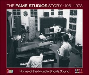 The Fame Studios Story – 1961–1973