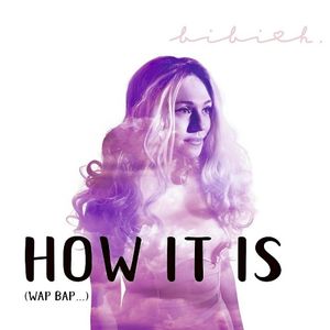 How It Is (Wap Bap…) (Single)