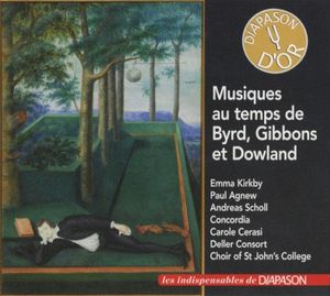 Musiques au temps de Byrd, Gibbons et Dowland