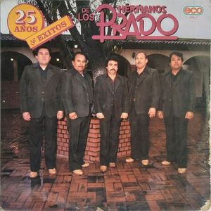 25 años de éxitos de Los Hermanos Prado