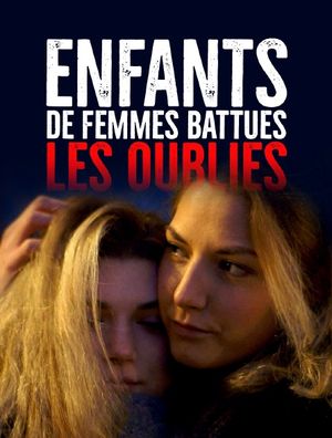 Enfants de femmes battues, les oubliés