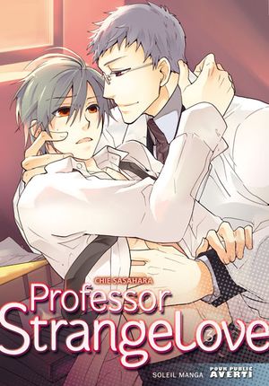 Professor Strange Love, tome 3