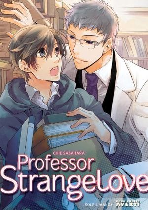 Professor Strange Love, tome 4