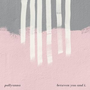 Between You and I, (Single)