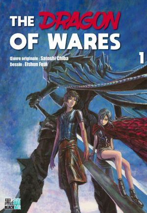 The Dragon of Wares - tome 1
