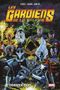 Le Dernier Défi - Les Gardiens de la Galaxie, tome 1