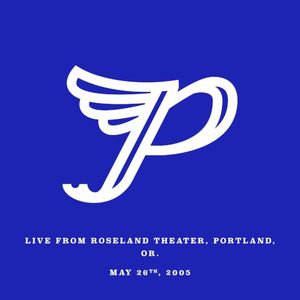 Live From Roseland Theater, Portland, OR. May 26th, 2005 (Live)