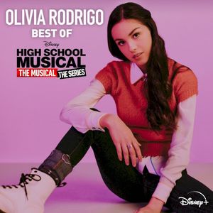 Best of High School Musical: The Musical: The Series (OST)