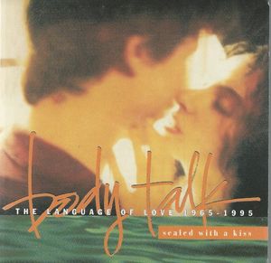 Body Talk: The Language of Love 1965-1995: Sealed with a Kiss