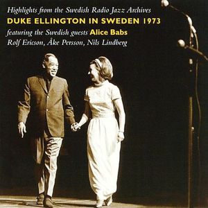 Duke Ellington In Sweden 1973 (Highlights From The Swedish Radio Jazz Archives) (Live)