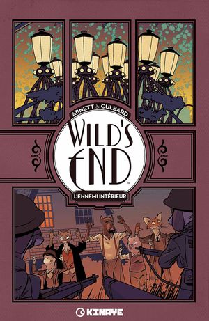 Wild's end, tome 2 : L'ennemi intérieur