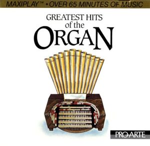 Greatest Hits of the Organ