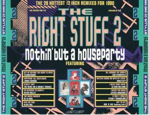 The Right Stuff 2: Nothin' but a Houseparty