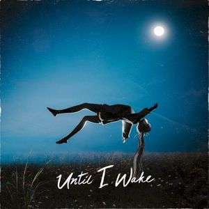 Until I Wake (EP)
