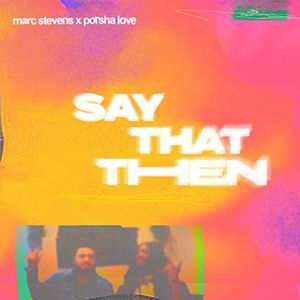 Say That Then (Single)