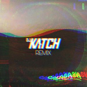 Calabash (DJ Katch remix)