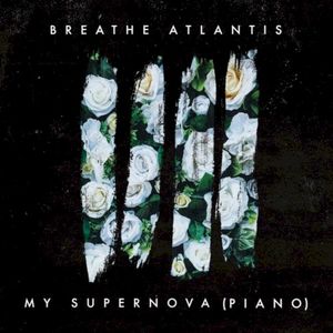 My Supernova (Piano) (Single)