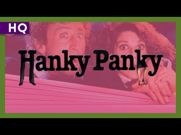 Hanky Panky : La Folie aux trousses