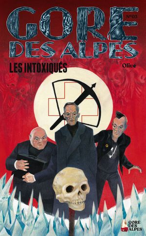 Les Intoxiqués