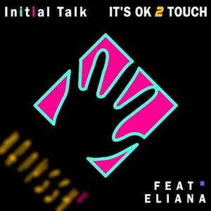 It’s OK 2 Touch (Single)