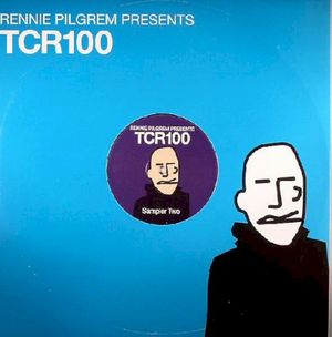 Rennie Pilgrem Presents TCR 100 (Sampler Two) (Single)