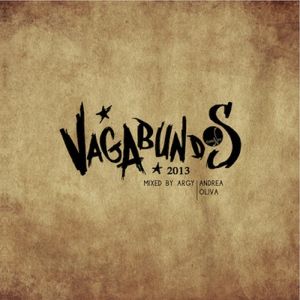 Vagabundos 2013 - Argy | Andrea Oliva (Unmixed Tracks)