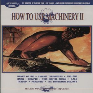 How to Use Machinery II