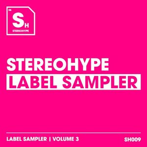 Stereohype Label Sampler: Volume. 3 (EP)