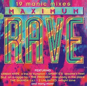 Maximum Rave