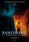 Banishing - La demeure du mal