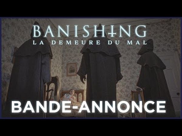 Banishing - La demeure du mal