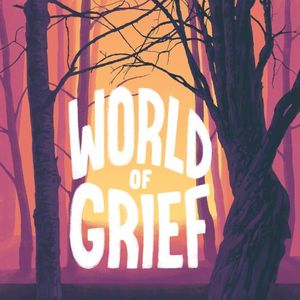 World of Grief