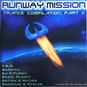 Runway Mission: Trance Compilation, Part II
