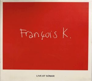François K.: Live at Sónar