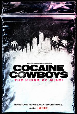 Cocaine Cowboys : Les rois de Miami