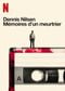 Dennis Nilsen : Mémoires d’un meurtrier