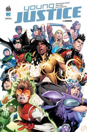 Guerriers - Young Justice, tome 3