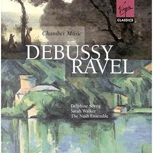 Debussy / Ravel: Chamber Music